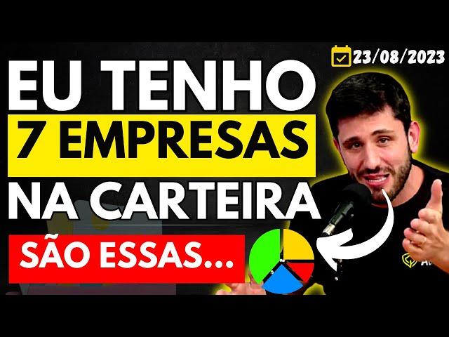 AS 7 AÇÕES DA CARTEIRA DE FÁBIO BARONI | TENHO 3 ELÉTRICAS, 2 BANCOS... | NUNCA REVELEI ISSO, MAS...