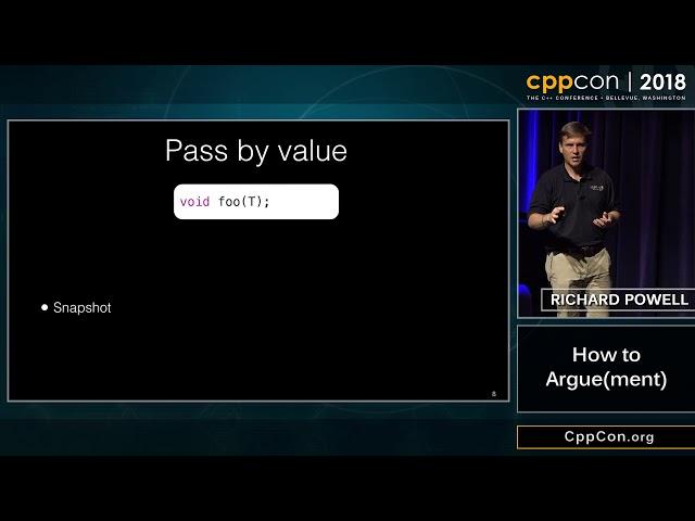 CppCon 2018: Richard Powell “How to Argue(ment)"