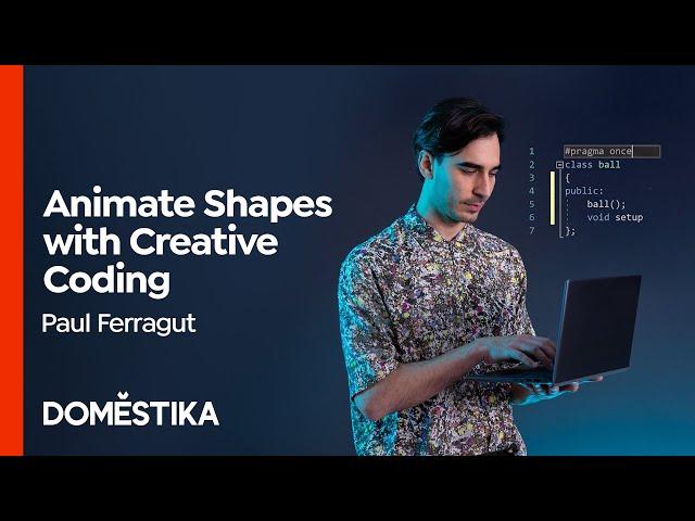 Creative Coding: Immersive Art with openFrameworks - Course by Paul Ferragut | Domestika English