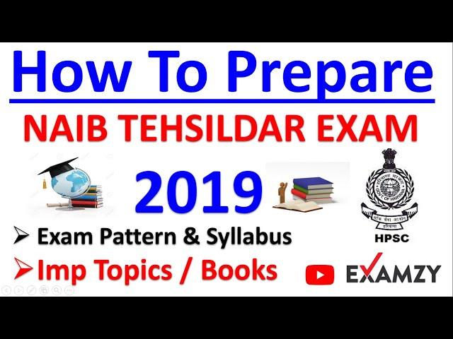 How to Prepare Naib Tehsildar | Exam Pattern & Syllabus | Naib Tehsildar Preparation | HPSC| Examzy