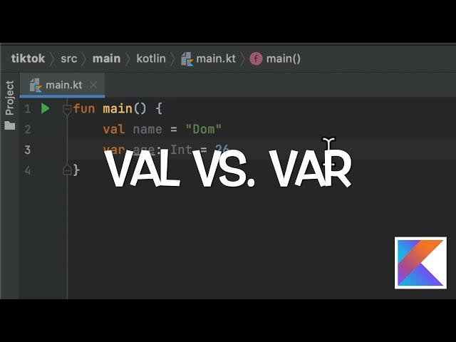 Kotlin Tutorial: val vs. var