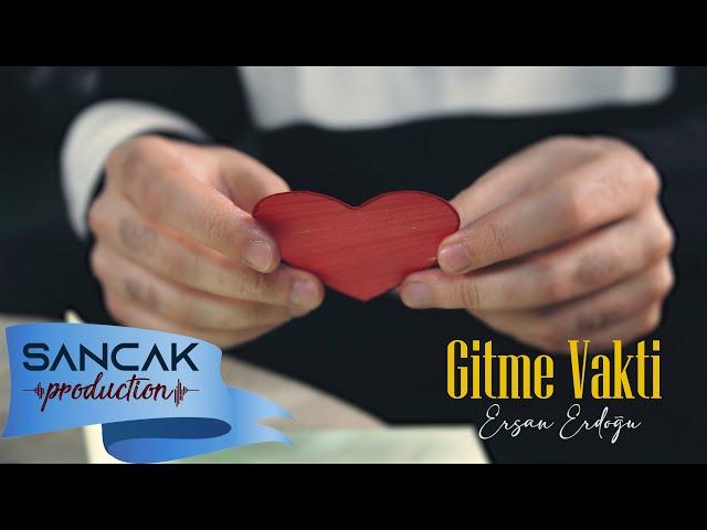 Ersan Erdoğu - Gitme Vakti (Official Video)