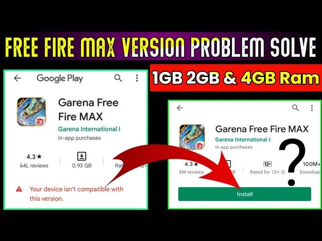 Free Fire Max Your Device Isn't Compatible With This Version Problem |FF Max Version Problem 1GB Ram