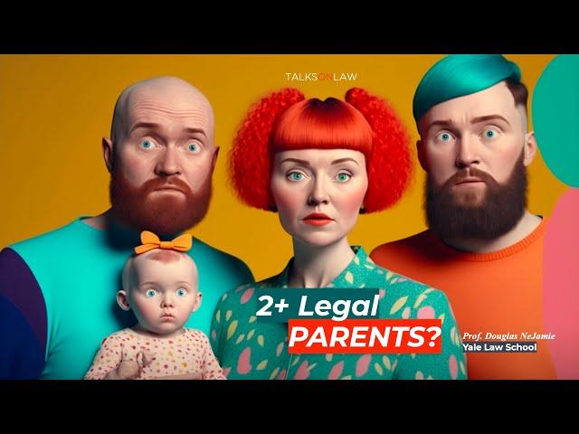 More Than 2 Legal Parents