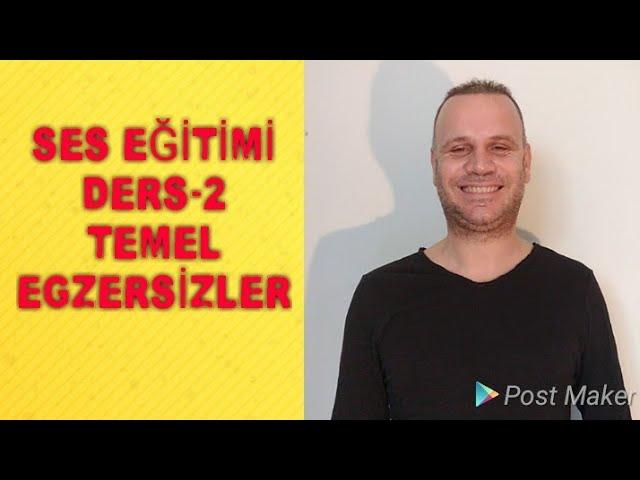 SES EĞİTİMİ EGZERSİZLERİ  - Sesi ısıtma, öne alma, yukarı alma. (DERS 2)