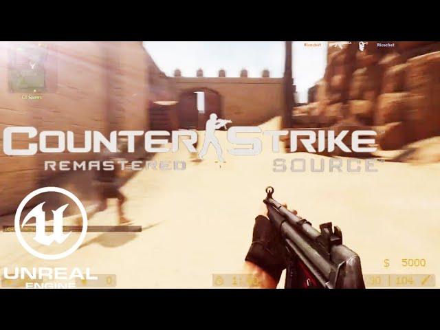 Counter-Strike Source Remastered на Unreal Engine [Trailer | Обзор Gameplay'я]