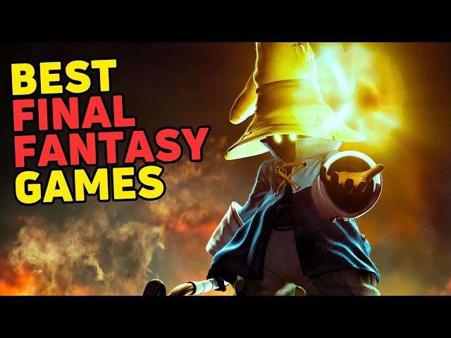 The BEST Final Fantasy Games Ever Made