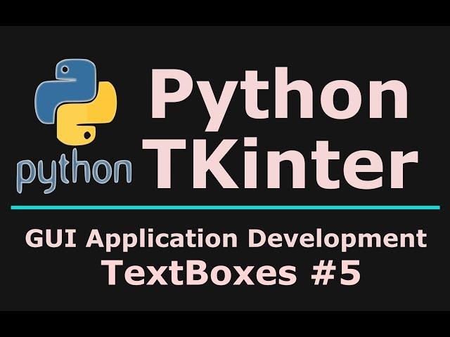 5 Python  TKinter Textbox