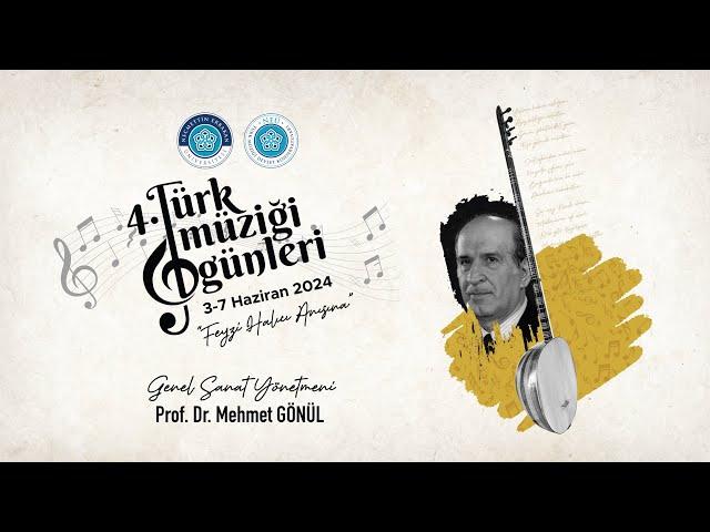 4. Türk Müziği Günleri Festivali - Konya Türküleri Konseri