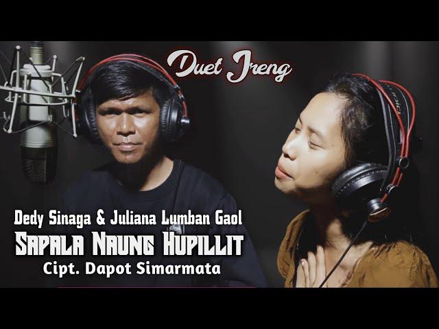 Duet Terbaik - Sapala Naung Hupillit - Cipt. Dapot Simarmata | Dedy Sinaga feat Juliana Lumban Gaol
