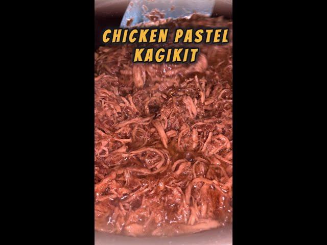 easy cook CHICKEN PASTEL KAGIKIT