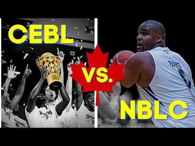 Canadian Overseas Pro Basketball Leagues: CEBL vs. NBLC - WHO'S BETTER [Salaries, Comp. & More]!