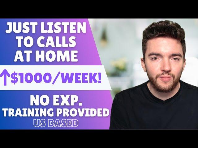 Training Provided! Make $1000/WEEK Listening to Calls & Reading Messages | No Experience Remote Jobs