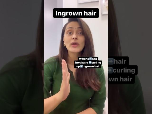 Ingrown hair l causes & treatment l Dr. Aanchal Panth