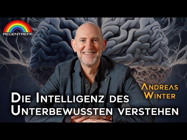 Wie unsere Psyche tickt - Die Intelligenz des Unterbewusstseins verstehen! - Andreas Winter