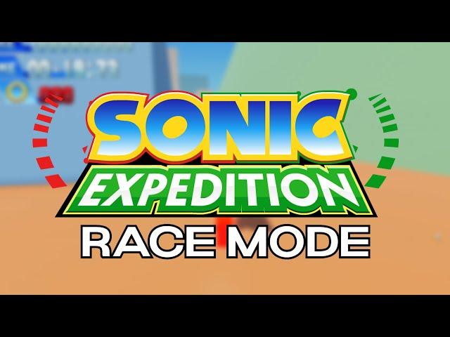 Sonic Expedition - Race Mode First Look