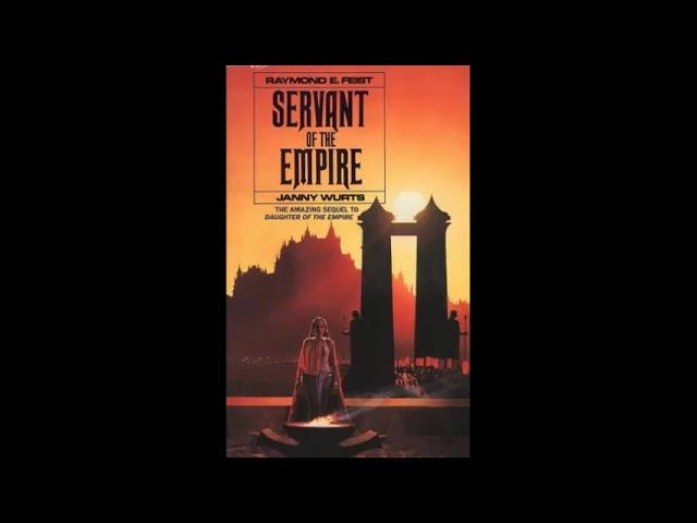 Servant of The Empire - Full Audiobook- Raymond E. Feist - Janny Wurts. (Part 1 of 3)