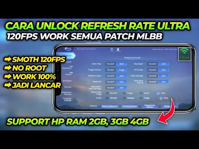 TERBARU ‼️ Cara Unlock Refresh Rate & Grafik Ultra 120 FPS Mobile Legends