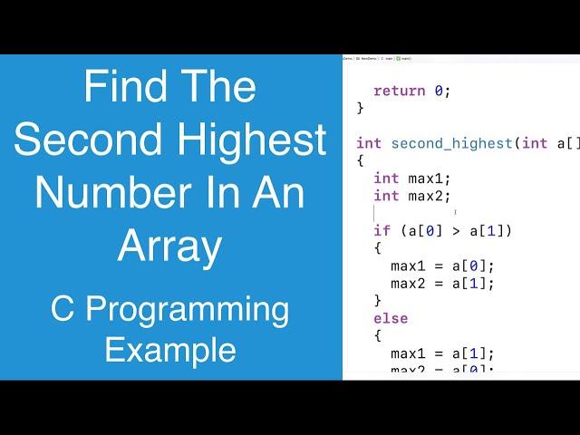 Find The Second Highest Number In An Array | C Programming Example