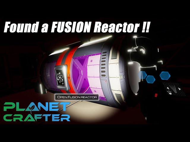 Planet Crafter | Secret Fusion Reactor !!