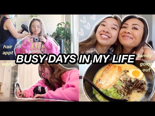 BUSY DAYS IN MY LIFE VLOG | hair appt, going out, family stuff