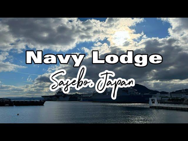 Navy Lodge Tour | SASEBO, JAPAN!