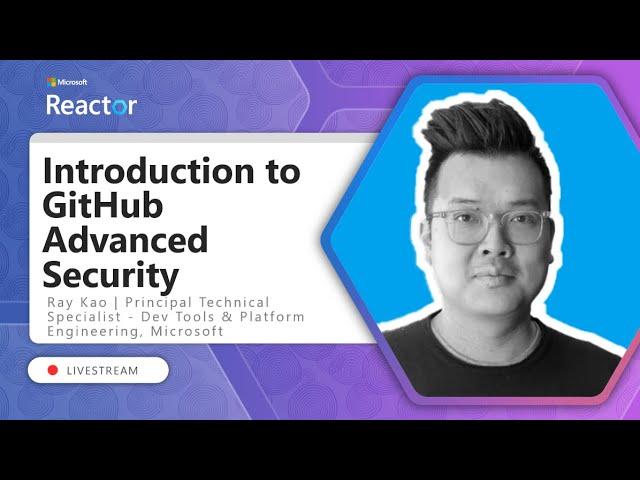 Introduction to GitHub Advanced Security