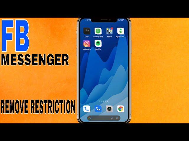  How To Remove Restriction On FB Messenger 