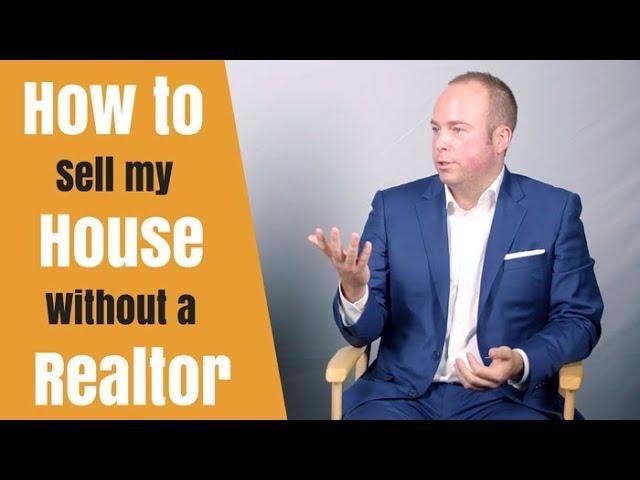 How to sell your house without a real estate agent