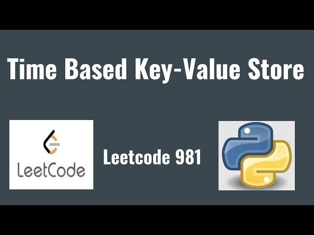 Leetcode 981: Time Based Key-Value Store