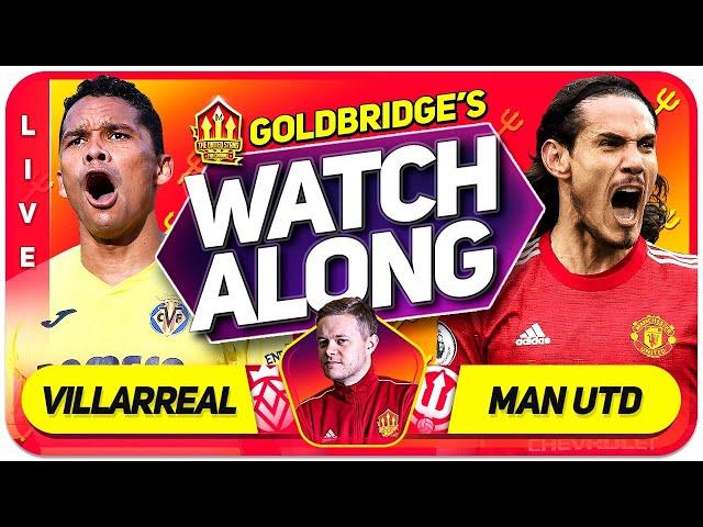 MANCHESTER UNITED vs VILLAREAL EUROPA LEAGUE FINAL With Mark GOLDBRIDGE LIVE