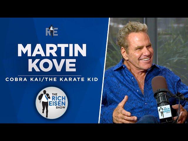 Martin Kove Talks Cobra Kai, Karate Kid, Stallone Bar Fights & More with Rich Eisen | Full Interview