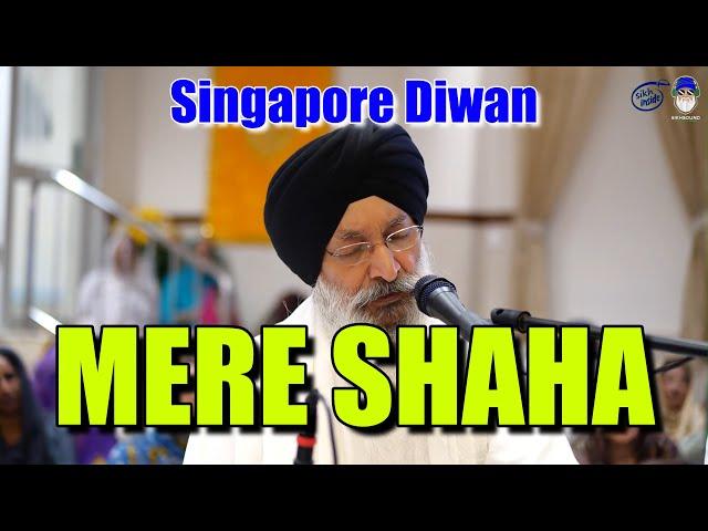 MERE SHAHA MAI HAR DARSHAN | Singapore July 2024 Samagam | Bhai Harjinder Singh Ji Srinagar Wale