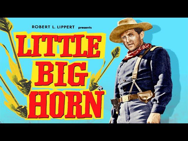 Little Big Horn (1952) | Full Western Movie | Lloyd Bridges | John Ireland | Marie Windsor