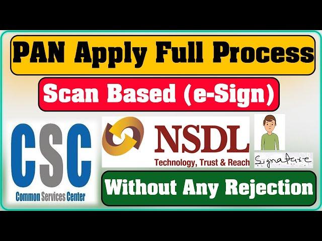 CSC NSDL Scan Based (e-Sign) PAN Apply Full Process With Documents Upload Size | {ER0115=Absence Of