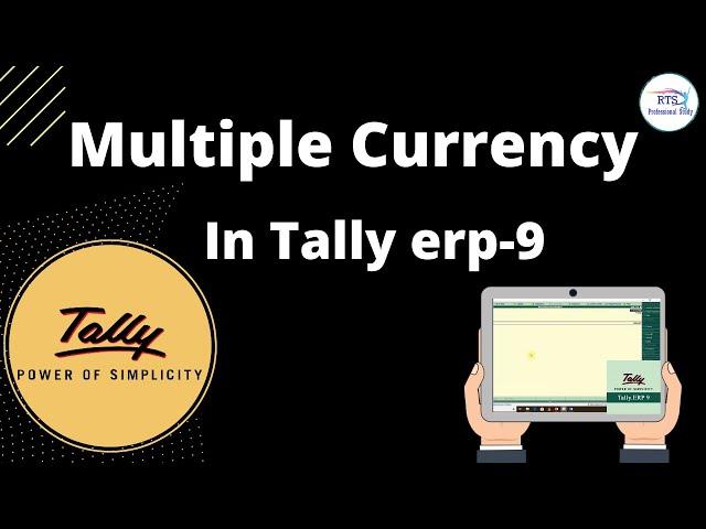 Multiple Currency in Tally | multi currency in tally erp 9