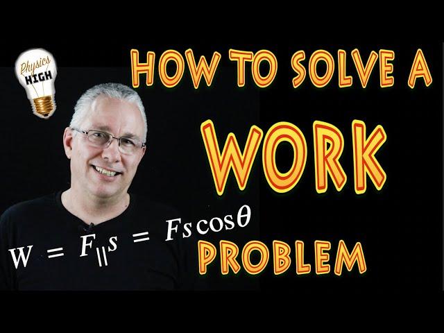 a sample worked solution of a work problem in physics