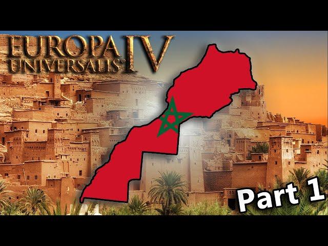 The Re-Reconquista in Europa Universals IV (Eu4 Morocco - Let's Play Part 1)