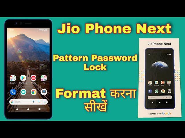 Jio Phone Next Hard Reset | Password Pin Pattern Unlock Without Pc/Jio Phone Next Ka Lock Kaise Tode