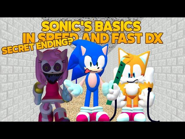 why sonic still slow?? | Sonic's Basics In Speed And Fast DX [Baldi's Basics Mod]