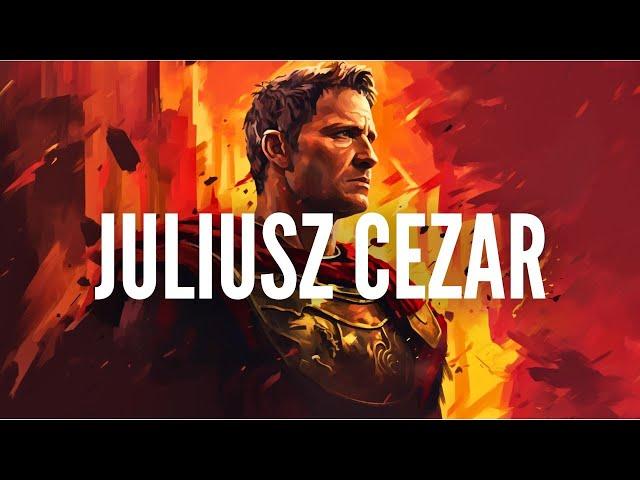 Rzym i Juliusz Cezar - Veni, Vidi, Vici!