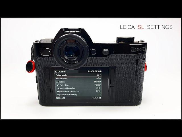  Leica SL Settings for Photography (Portraits)