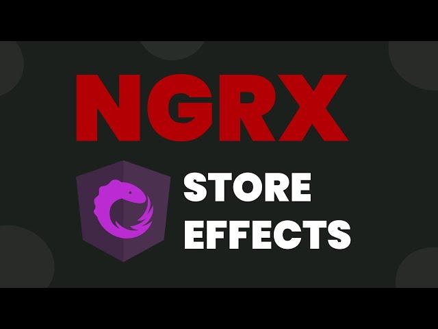 ngrx store and ngrx effects in angular