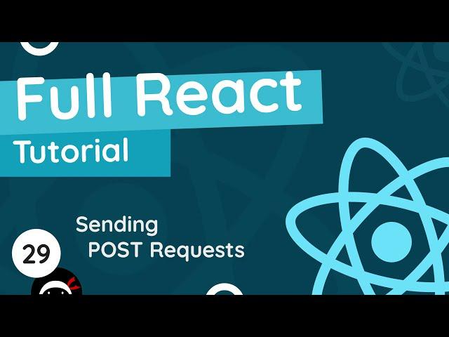 Full React Tutorial #29 - Making a POST Request