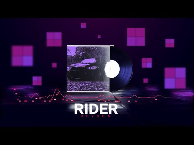 Deyson - RIDER (Official Audio)