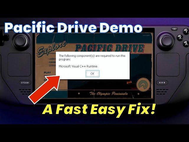 Steam Deck: Pacific Drive Demo (Fix Visual C++ Error)