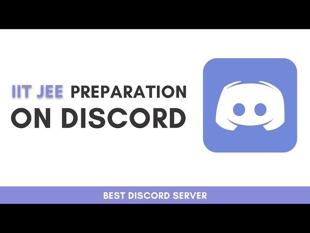 Best IIT JEE discord server for FREE | Join Now | Learn how to use