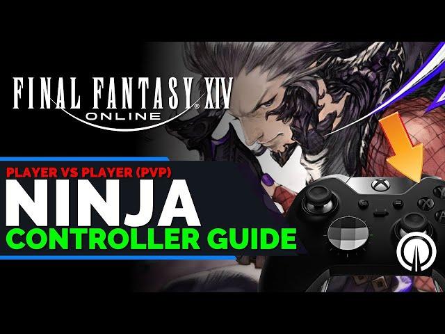 FFXIV Ninja PvP Controller Guide | New Player Guide