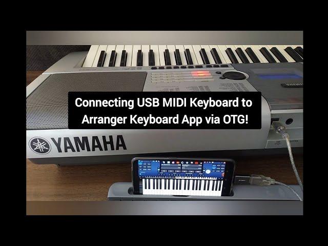 Connecting USB MIDI Keyboard to Arranger Keyboard App via OTG!