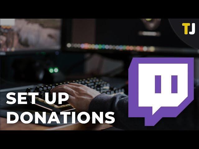 How to Set Up Donations on Twitch